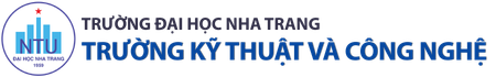 Trường Kỹ thuật và Công nghệ - Trường Đại học Nha Trang